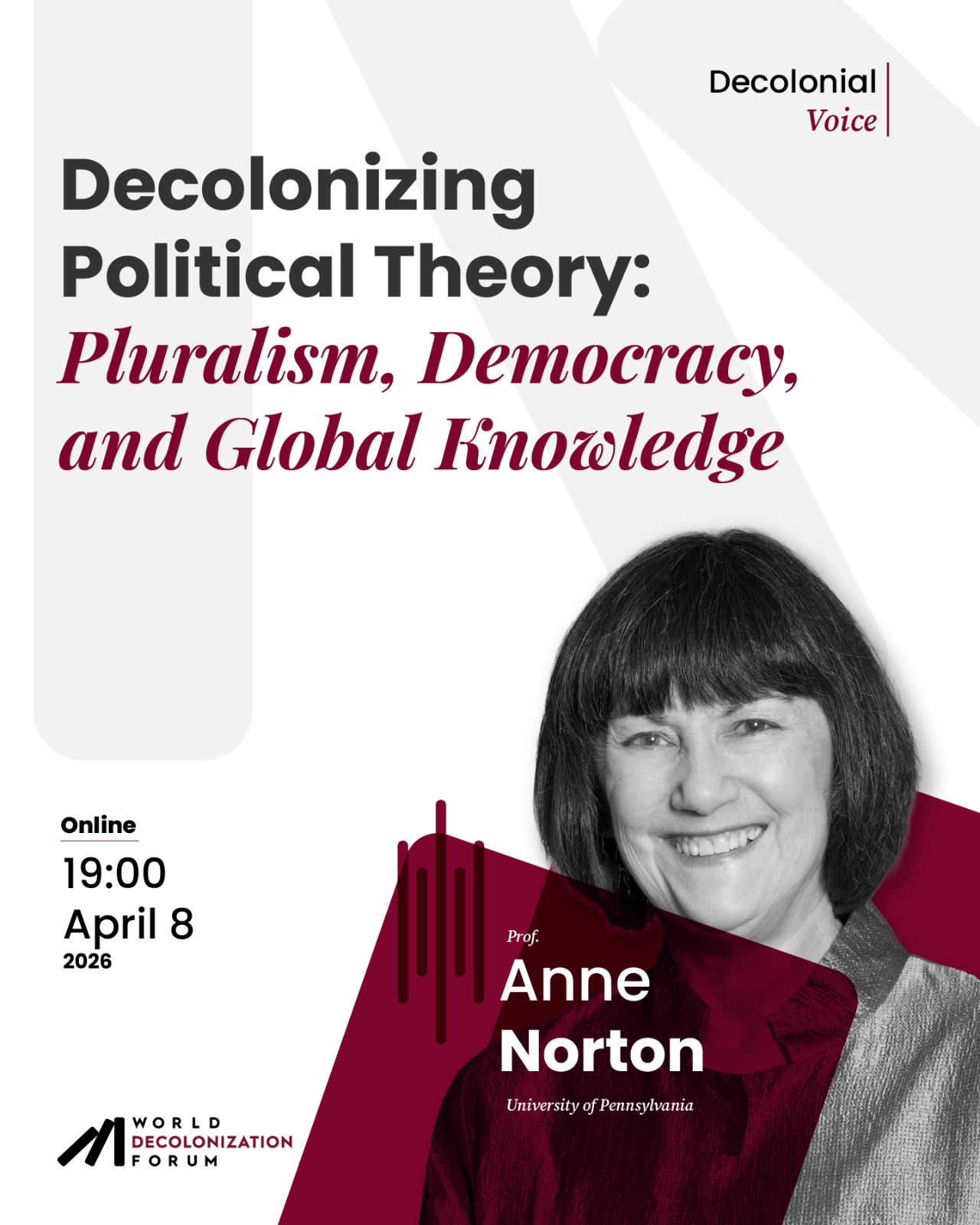 Decolonial Voice Serisinin Son Konuğu: Prof. Anne Norton