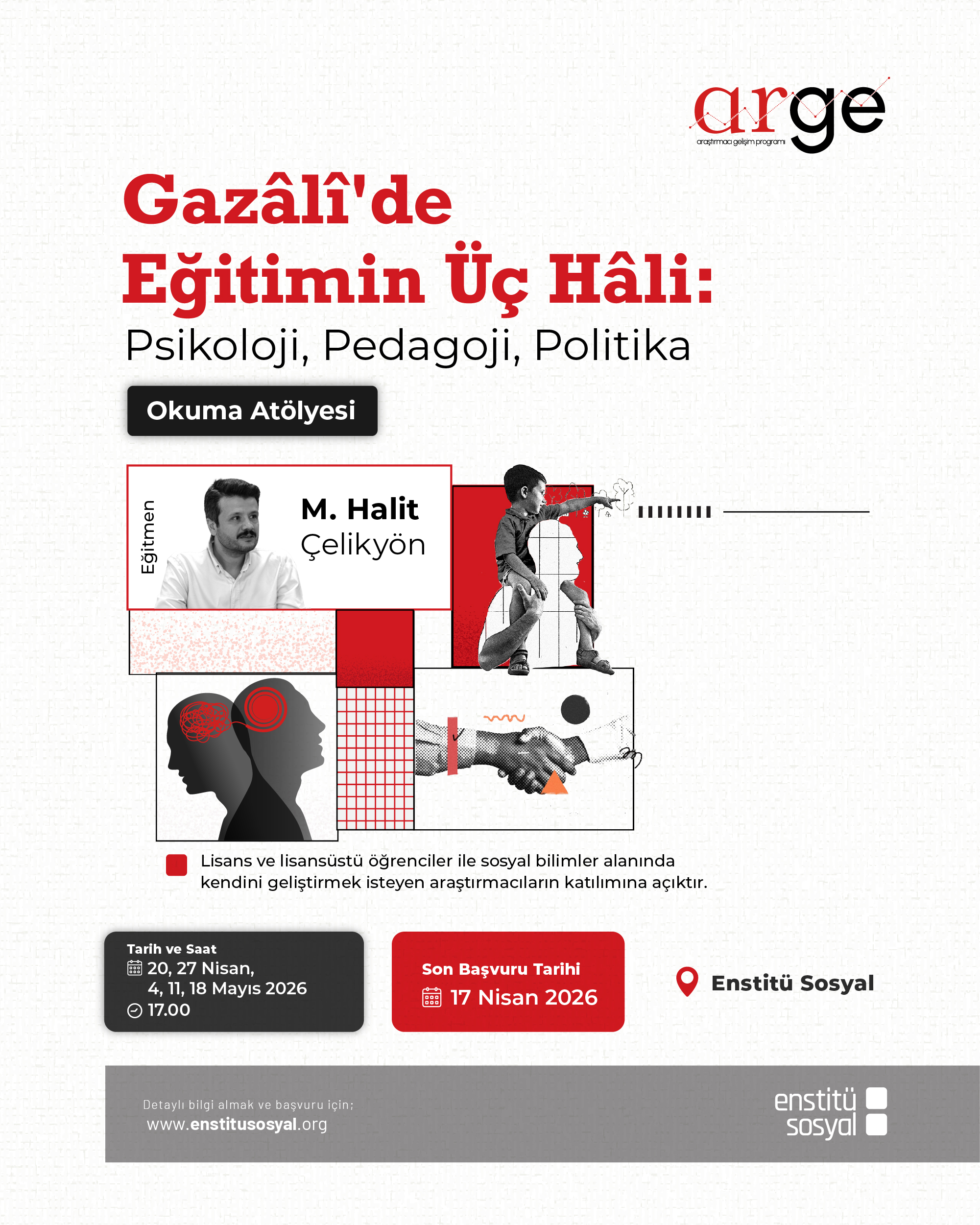 Gazâlî'de Eğitimin Üç Hâli: Psikoloji, Pedagoji Okuma, Politika Atölyesi Duyuru