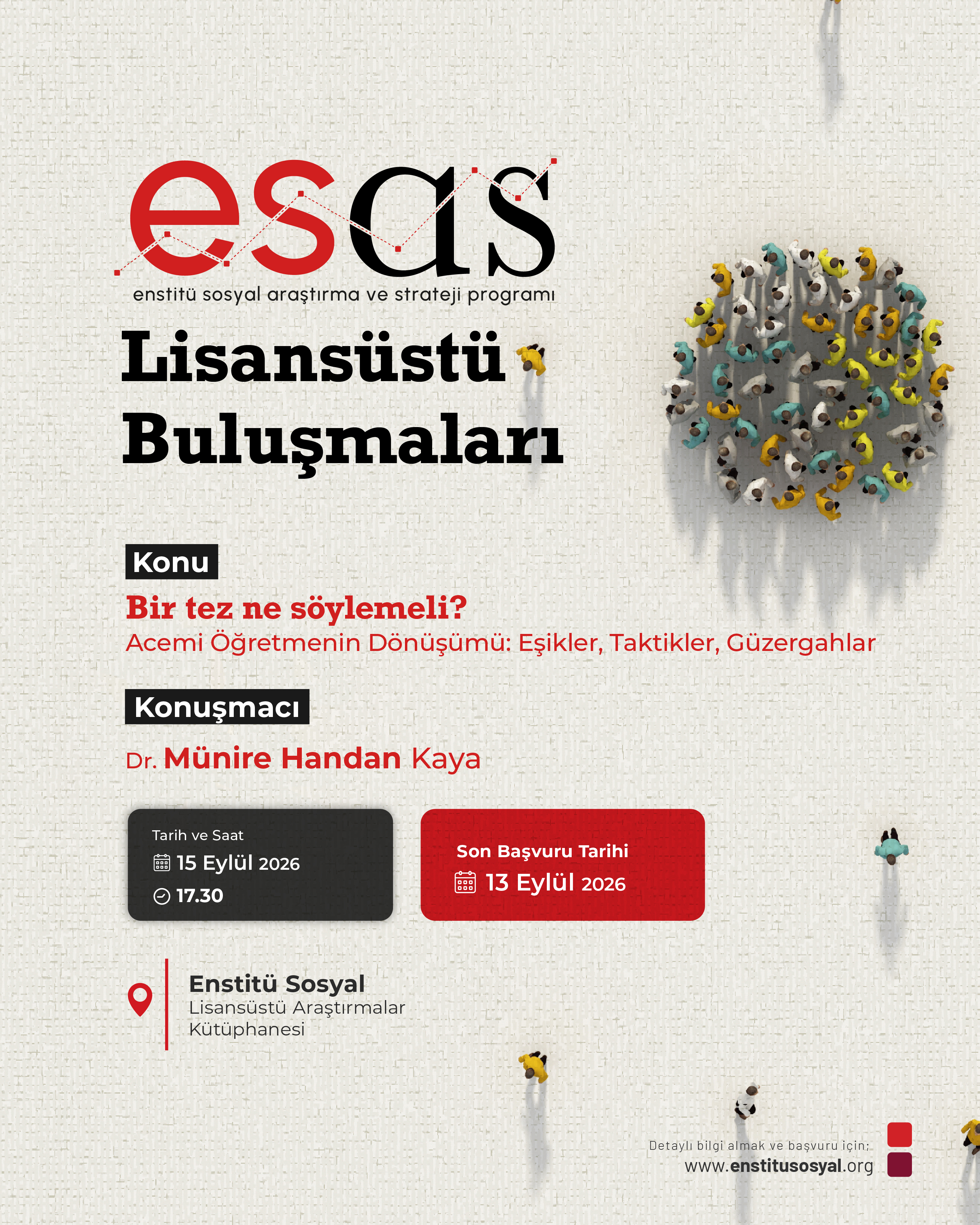 ESAS Lisansüstü Buluşmaları devam ediyor.